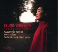 Seung-Yeun Huh – Allegro Fur Klavier / Nachstucke / Fantasie C Dur Fur Klavier – CD – Edel