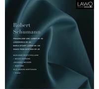NAXOS – Liederkreis / Frauenliebe und Leben / Maria Stuart Lieder / Myrthen