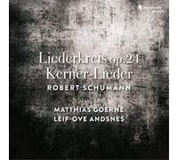 Robert Schumann – Liederkreis Op.24 / Kerner-Lie – Harmonia Mundi