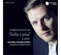 Robert Schumann – Lieder : Stille Liebe – CD – Harmonia Mundi
