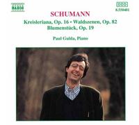 Robert Schumann – Kreisleriana / Waldszenen / Blumen – CD – NAXOS