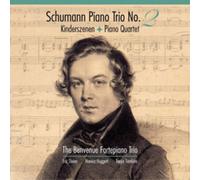 Robert Schumann Schumann: Piano Trio No. 2/Kinderszenen/Piano Quartet (CD) Album