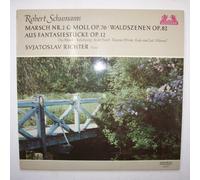 Robert Schumann, Svjatoslav Richter - Robert Schumann, Svjatoslav Richter: March No. 2 G Minor Op. 76, Waldszenen Op. 82, From Fantasiestucke Op. 12