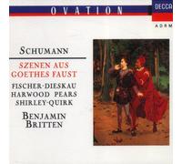 Robert Schumann: Szenen aus Goethes Faust (Gesamtaufnahme) Benjamin Britten