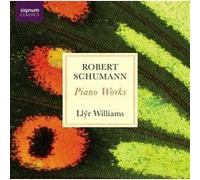 Schumann, Robert : Oeuvres pour Piano/Llŷr Williams