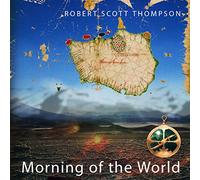 Robert Scott Thompson - Morning of The World [Import]