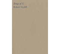 Robert Seydel Songs of S. /anglais