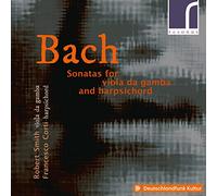Robert Smith - J.S. Bach: Sonatas for Viola Da Gamba & Harpsichord