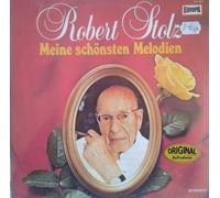 Robert Stolz - Meine schönsten Melodien / Vinyl record [Vinyl-LP]