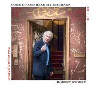 Robert Storey - Come Up and See My Etchings