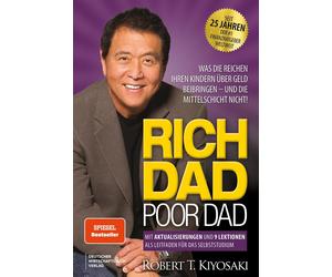 Robert T. Kiyos Rich Dad Poor Dad: Was die Reichen ihren Kinder über Gel (Poche)