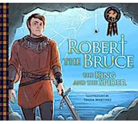 Robert the Bruce : Le roi et l'araignée
