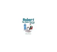 Robert The Robot Stories