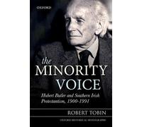 Robert Tobin The Minority Voice (Relié) Oxford Historical Monographs