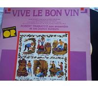 ROBERT TRABUCCO Vive Le Bon Vin Vinyl LP
