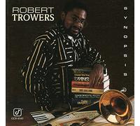 Robert Trowers - Synopsis [Import Allemand]