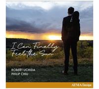 Robert Uchida - I Can Finally Feel The Sun [Compact Discs]