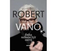 Robert Vano Une photo n'a pas besoin d'être nette