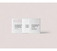 Robert Venturi's Complexity and Contradiction at Fifty: Complexity and Contradiction in Architecture / Complexity and Contradiction at Fifty: On Robert Venturi's Gentle Manifesto