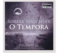 Robert Waechter - O Tempora
