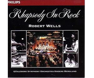 Robert Wells - Rhapsody in Rock [Import]