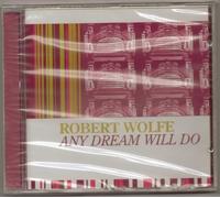 Robert Wolfe - Any Dream Will Do [Import]