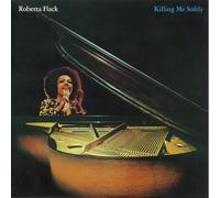 Roberta Flack - Killing Me Softly