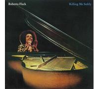 Roberta Flack - Killing Me Softly