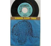 Roberta Flack - Oasis - Roberta Flack 7" 45