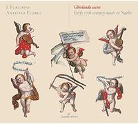 Roberta Invernizzi (Sopran) - Ghirlanda Sacra-Early 17th Cent.Music in Naples [Import]