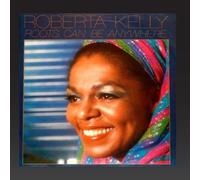 Roberta Kelly - Roots Can Be Anywhere (Remastered)