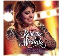 Roberta Miranda - 25 Anos