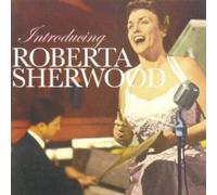 Roberta Sherwood – Introducing Roberta Sher – Sepia