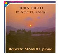 Roberte Mamou - John Field : 15 Nocturnes