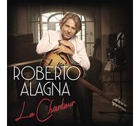 Roberto Alagna - Roberto Alagna - Le Chanteur (Deluxe Digipack)