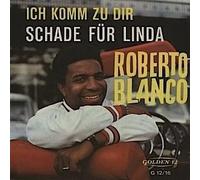 Roberto Blanco - Roberto Blanco - Schade Für Linda - Golden 12 - G 12/16