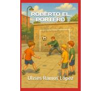 ROBERTO EL PORTERO