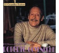 Roberto Goyeneche - 15 Grandes Exitos:El Disco de