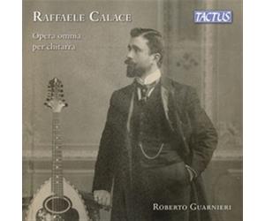 Roberto Guarnieri - Calace : Complètes Guitare Works