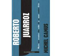 Roberto Juarroz: "Mais au centre du vide il y a une autre fête"