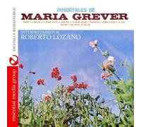 Roberto Lozano - Immortales de Maria Grever