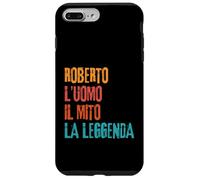 Roberto L'Uomo Il Mito La Leggenda Festa di Compleanno Coque pour iPhone 7 Plus/8 Plus