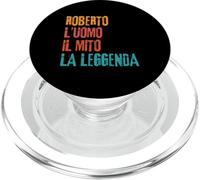 Roberto L'Uomo Il Mito La Leggenda Festa di Compleanno PopSockets PopGrip pour MagSafe