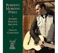 Moronn Perez, Roberto - Segovia Archive French Composers