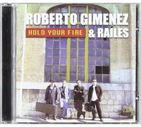 Roberto & Railes Giminez - Hold Your Fire [Import]