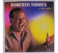 Roberto Torres - . . . y sigo criollo! LP