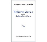 Roberto Zucco suivi de Tabataba - Coco Bernard-Marie Koltès (Auteur)