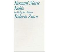 Roberto Zucco. Tabataba Koltes, Bernard-Marie (Auteur)