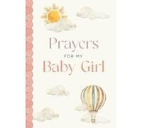 Roberts, Audrey Jeanne - Prayers for My Baby Girl