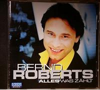 Roberts Bernd - Alles Was Zählt [Import]